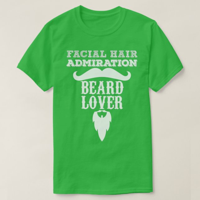 Ansiktshårskonmiration Beard Älskare T Shirt (Design framsida)