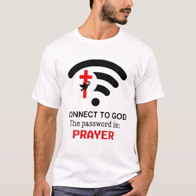Anslut till Gud Lösenordet är bön T Shirt (Framsida)