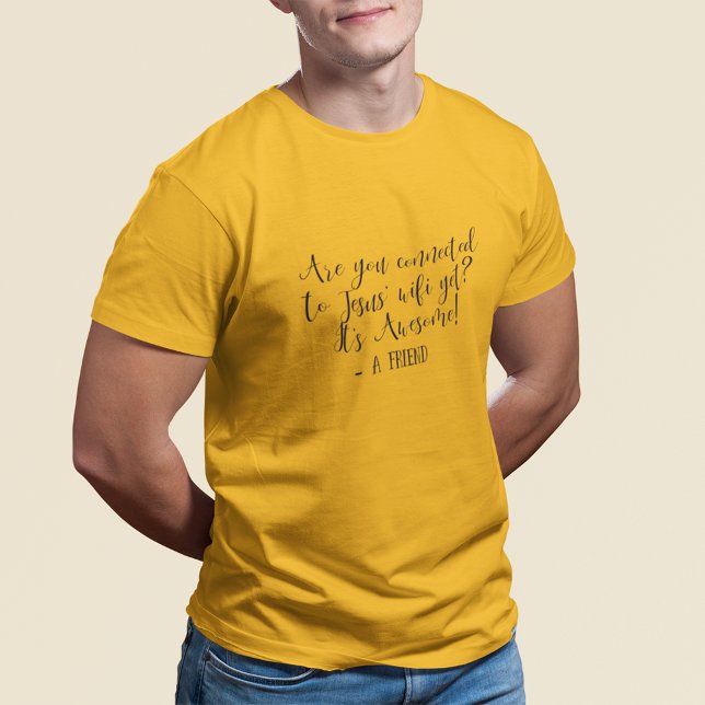 Ansluten till Jesus WiFi Ändå Religiös Gul T Shirt (Skapare uppladdad)
