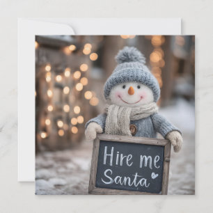 "Anställ mig Tomte" Snöman med en skylt Julkort