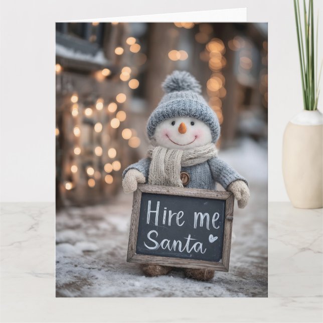 "Anställ mig Tomte" Snöman med en skylt Kort (Framsida)