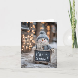 "Anställ mig Tomte" Snöman med skylt Helgkort