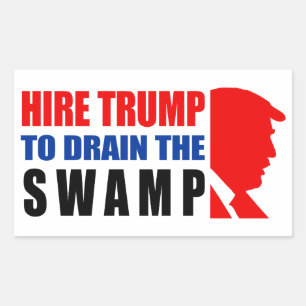 Anställ trumpen för att tömma träsket! rektangulärt klistermärke