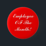 Anställd av månaden klämmer fast knapp<br><div class="desc">Detta klämmer fast gör en underbar anställdbelöning för bra arbete.  Ge dina anställda av månaden en klämma fast för att belöna deras hårt arbete,  och glatt serva till ditt företag.</div>