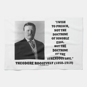 Ansträngande liv för Theodore Roosevelt Kökshandduk