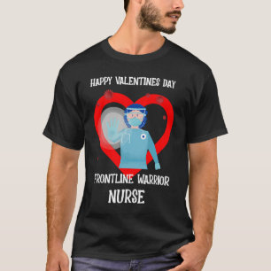 Ansvarig Valentines day Frontline Workers Warrior T Shirt