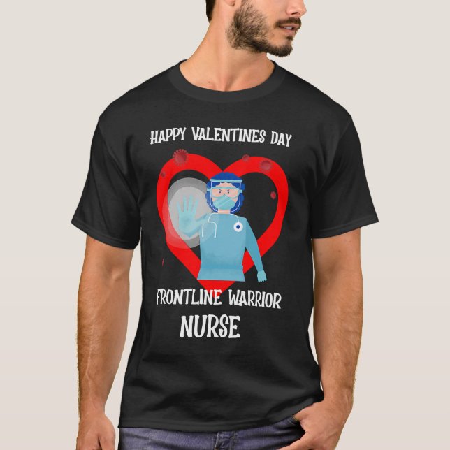 Ansvarig Valentines day Frontline Workers Warrior T Shirt (Framsida)
