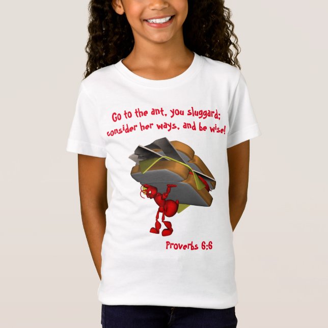 Ant Proverbs 6:6 T Shirt (Framsida)