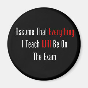 Anta att allt ska är på examen magnet