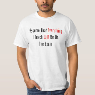 Anta att allt ska är på examen tee shirt