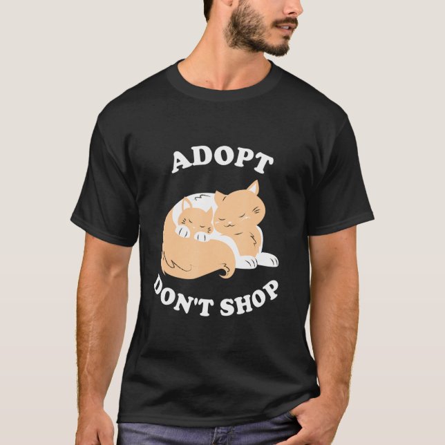Anta Dont Shop Spara Animals Rädding Strays 1 T Shirt (Framsida)