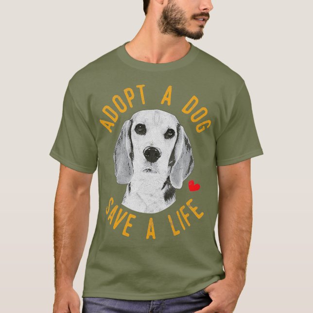 Anta en Hund Spara A Life Rädding Beagles Gift T Shirt (Framsida)