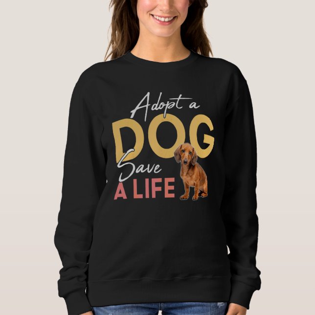 Anta en Hund Spara A Life Rädding Dachshund T Shirt (Framsida)