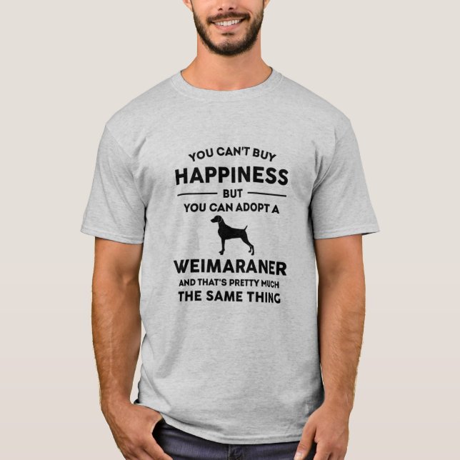 Anta en Weimaraner Hund Happiness T Shirt (Framsida)