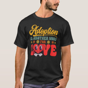 Anta Gotcha-dagen en annan Ord för Kärlek-familjen T Shirt