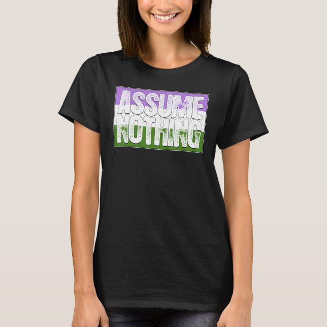 Anta inget Flagga för Pridet Genderqueer T Shirt (Framsida)