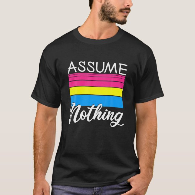Anta inget Pansexual Flagga Funny Pan Bisexual T Shirt (Framsida)