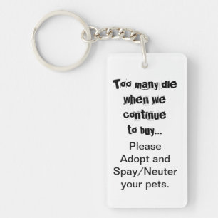 Anta nyckelkedjan Spay Neuter Quote Nyckelring