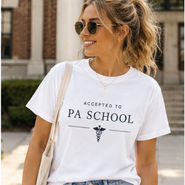 Antagits till PA-skolan, blivande läkarassistent T Shirt (Skapare uppladdad)