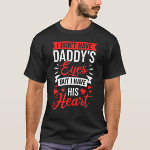 Antagningskurs Jag har inte Daddys Ögon, men jag h T Shirt
