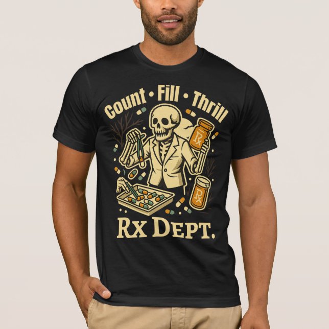 Antal ・ Fyllning ・ Thrill Rx Dept Halloween T Shirt (Framsida)