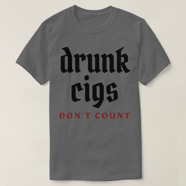 Antal runk-cigs som inte räknas 2 t shirt (Design framsida)