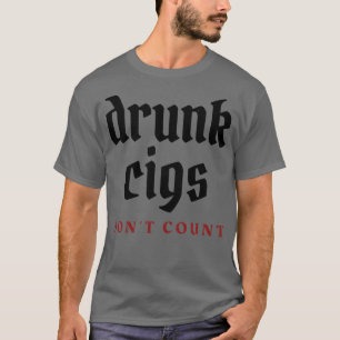 Antal runk-cigs som inte räknas 2 t shirt