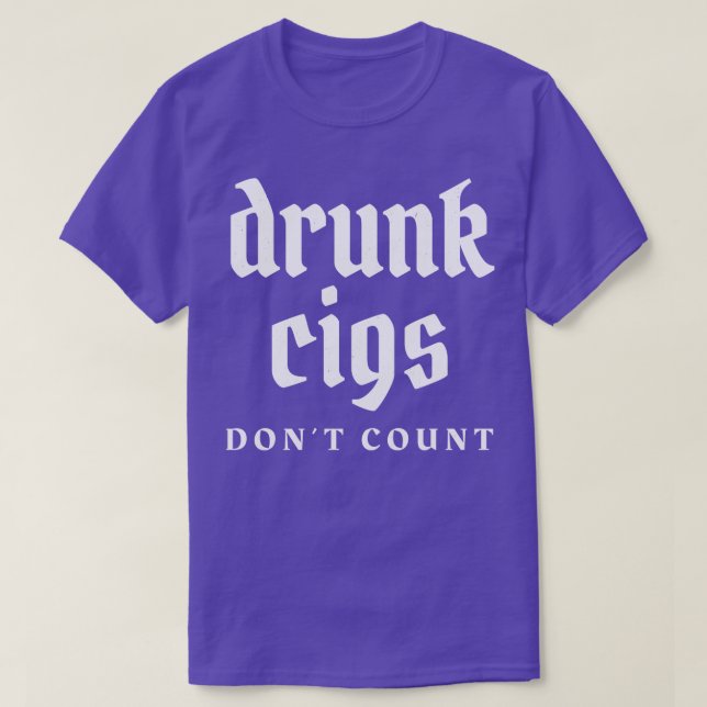 Antal runk-cigs som inte räknas t shirt (Design framsida)