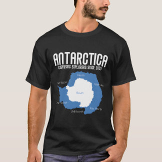 Antarctica Confusing Explorers sedan 1820 Antarcti T Shirt
