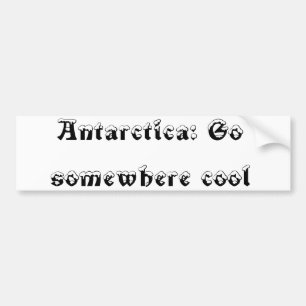 Antarktis går någonstans coolt bildekal
