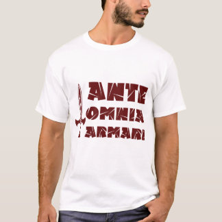 Ante Omnia Armari - Lating Quote T Shirt
