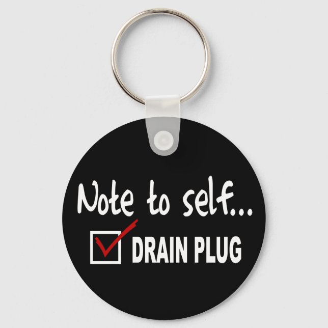 Anteckning till sig själv.. Check Drain Plug - rol Nyckelring (Framsida)
