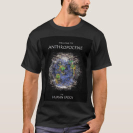 Anthropocene skjorta tee shirt