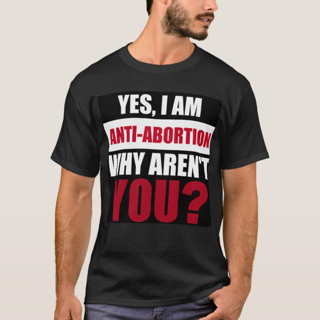 Anti-Abort T-shirt (Framsida)