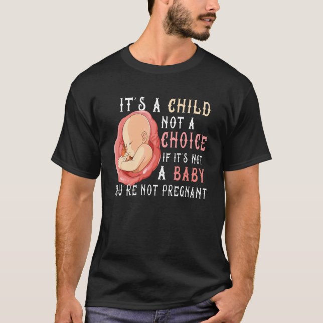 Anti-Abortion Pro Life Choice Stoppa ofödda liv Co T Shirt (Framsida)