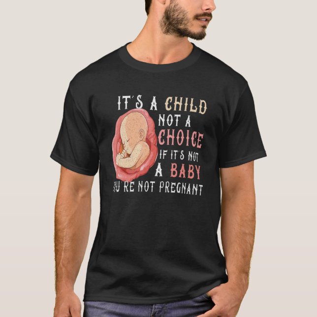 Anti-Abortion Pro Life Choice Stoppa ofödda liv Co T Shirt (Framsida)