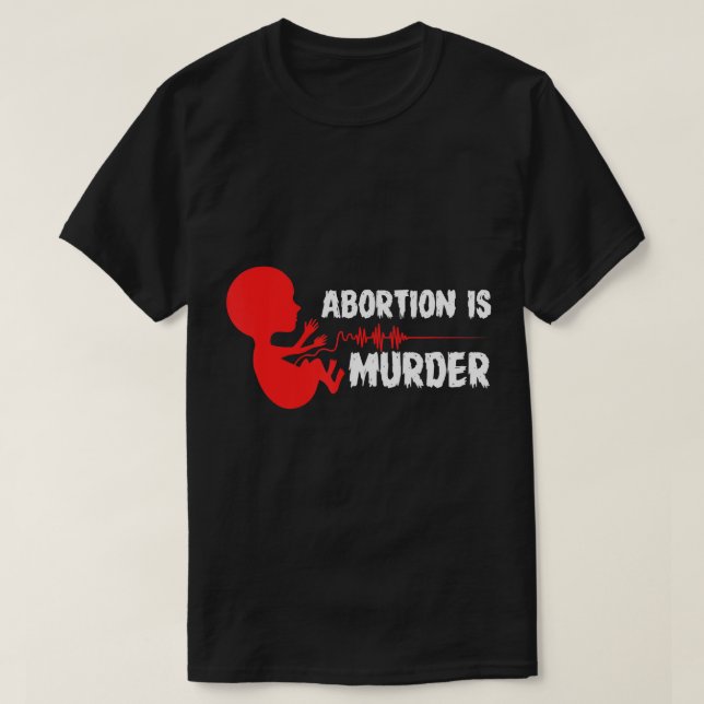Anti Abortion Pro Life Christian Republican Suppor T Shirt (Design framsida)