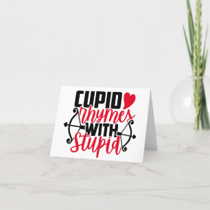 Anti alla hjärtans dag Humor Cupid Rhymes med st Helgkort