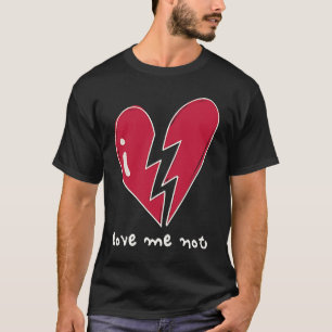 Anti alla hjärtans dag Kärlek Me Inte H T Shirt