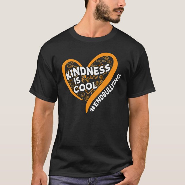 Anti Bullying Unity Day Month Kindness Is Cool End T Shirt (Framsida)