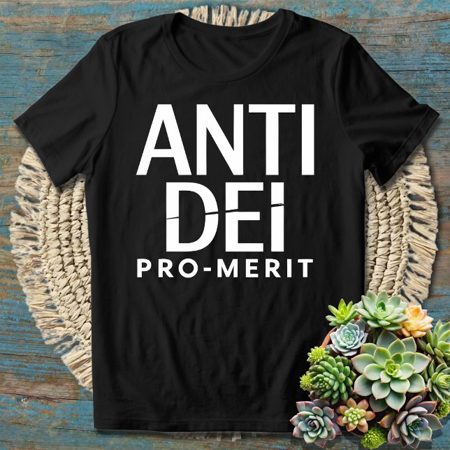 Anti DEI Pro Merit - djärv Påstående på jämlikhet T Shirt (Skapare uppladdad)