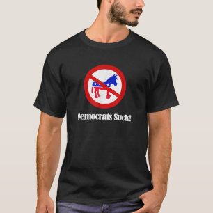 Anti Democrat Liberal T Shirt