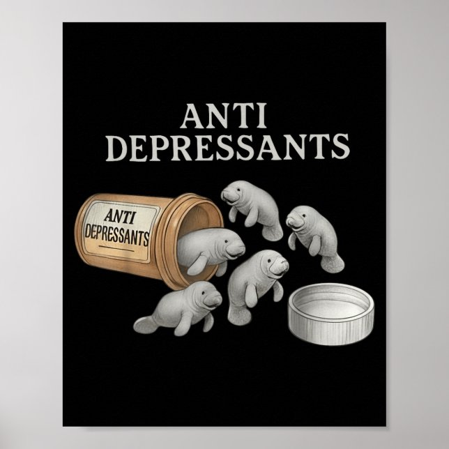 Anti Depressants Manater  Poster (Framsidan)