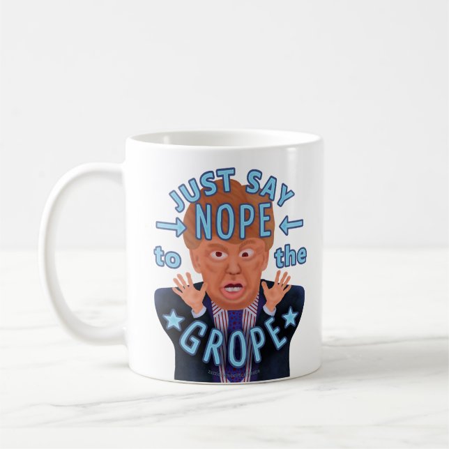 Anti Donald Trump 2016 Valet Nope till Grope Kaffemugg (Vänster)
