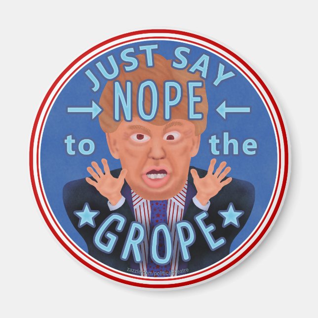 Anti Donald Trump 2024 Valet Nope till Grope Magnet (Framsidan)