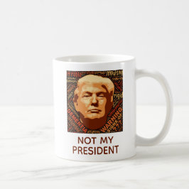 Anti Donald Trump Inte min president Politisk Kaffemugg