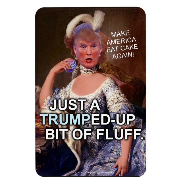 Anti Donald Trump Marie Antoinette 2020 Val Magnet (Vertikal)