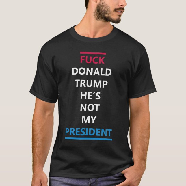 Anti Donald Trump T-shirt (Framsida)