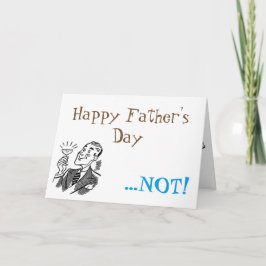 Anti-Fars dag Card, dålig pappa-familjsdysfunktion Kort