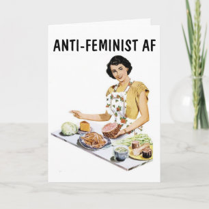 ANTI-FEMINIST AF FUNNY VÄNSKAP GREETING CARD KORT